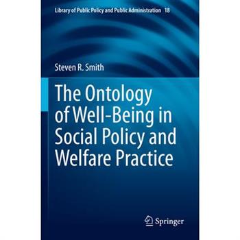 The Ontology of Well-Being in Social Policy and Welfare Practice