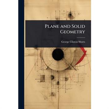 Plane and Solid Geometry