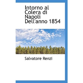Intorno Al Colera Di Napoli Dell’anno 1854