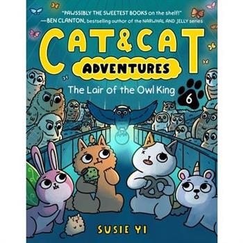 Cat & Cat Adventures: The Lair of the Owl King