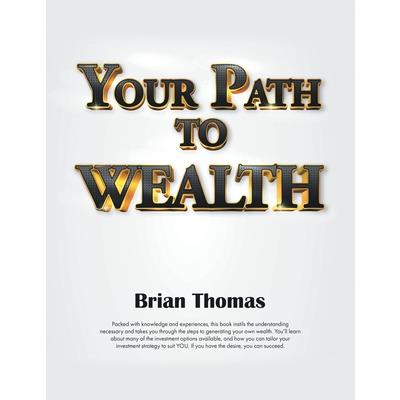 Your Path to Wealth