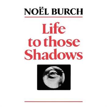 Life to Those Shadows