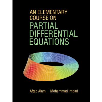 An Elementary Course on Partial Differential Equations