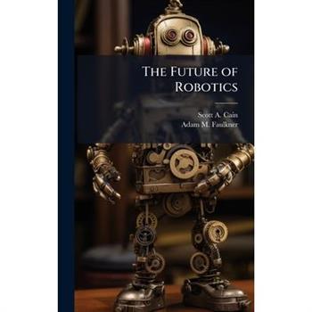 The Future of Robotics