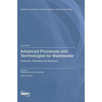 Advanced Processes and Technologies for Wastewater