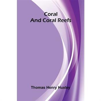 Coral and Coral Reefs