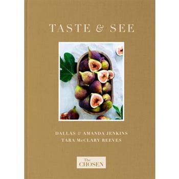 The Chosen Presents: Taste & See