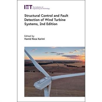 Structural Control and Fault Detection of Wind Turbine Systems
