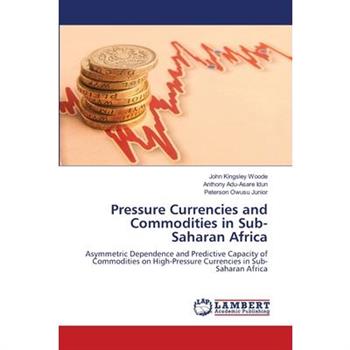 Pressure Currencies and Commodities in Sub-Saharan Africa