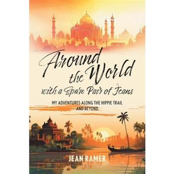 Around the World with a Spare Pair of Jeans