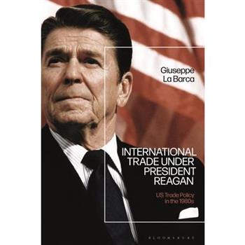 International Trade under President Reagan