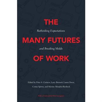The Many Futures of Work