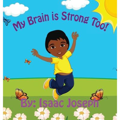 My Brain is Strong Too!