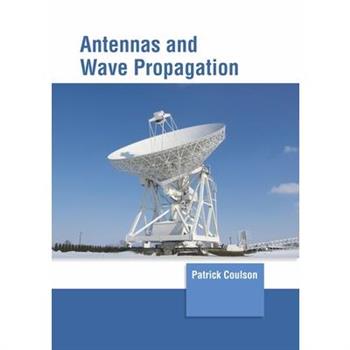 Antennas and Wave Propagation