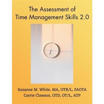The Assessment of Time Management ATMS 2.0 Manual