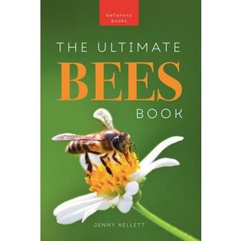 Bees The Ultimate Book
