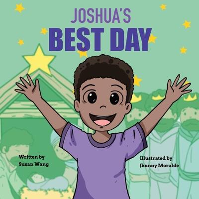 Joshua’s Best Day
