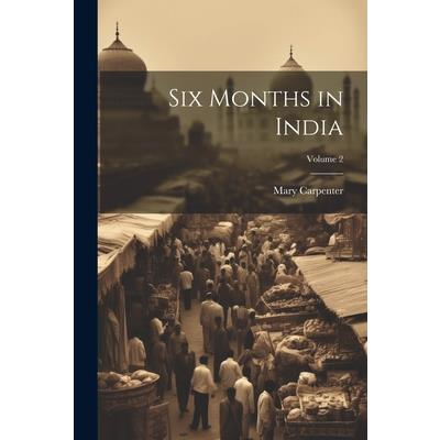 Six Months in India; Volume 2