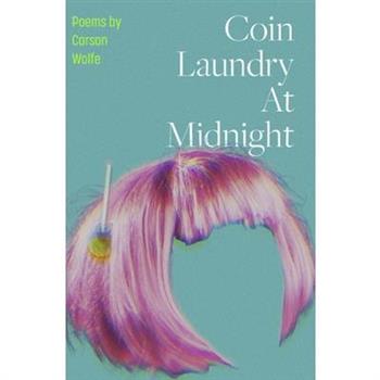 Coin Laundry at Midnight