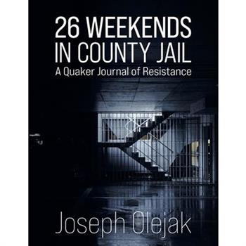 26 Weekends in County Jail