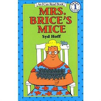 Mrs. Brice's Mice: (I Can Read Book Series: Level 1)