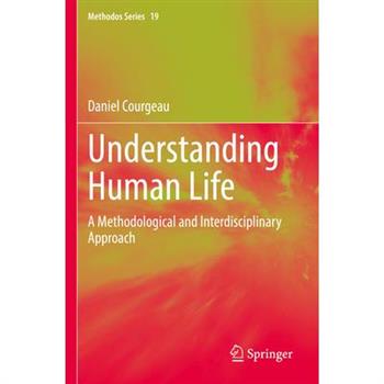 Understanding Human Life