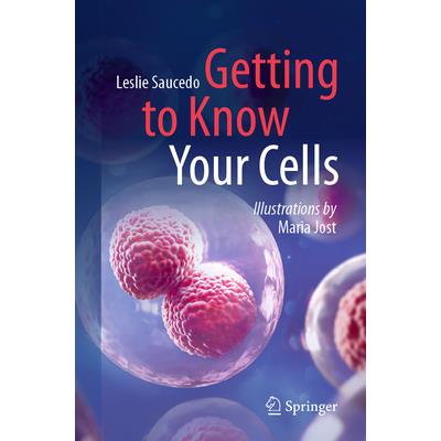 Getting to Know Your Cells