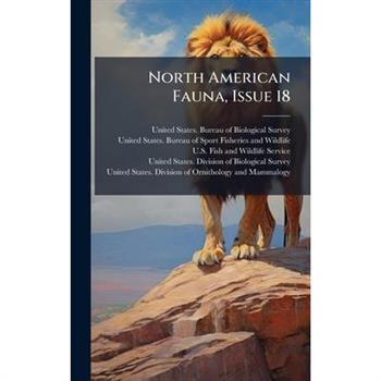 North American Fauna, Issue 18