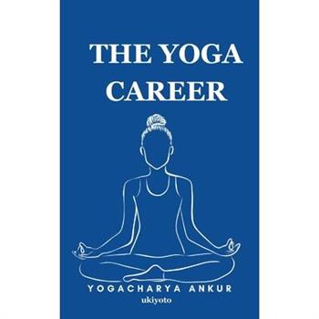 The Yoga Career