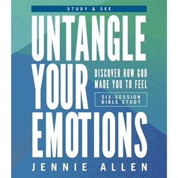 Untangle Your Emotions Bible Study Guide Plus Streaming Video
