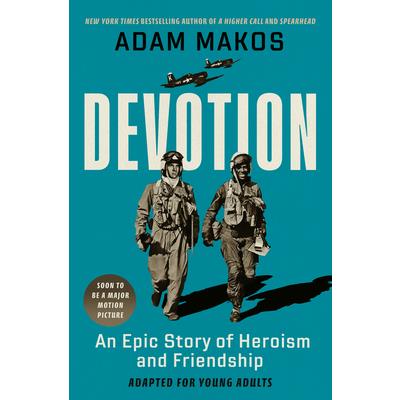 Devotion (Adapted for Young Adults)