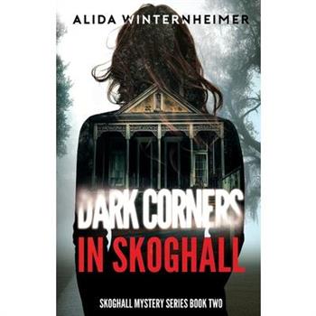 Dark Corners in Skoghall