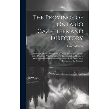 The Province of Ontario Gazetteer and Directory
