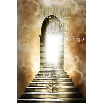 The World I Found