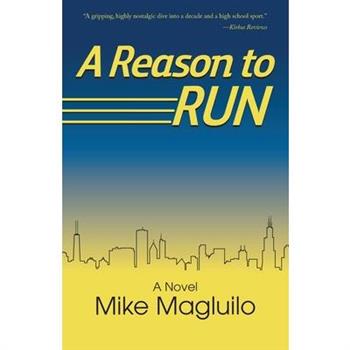 A Reason to Run