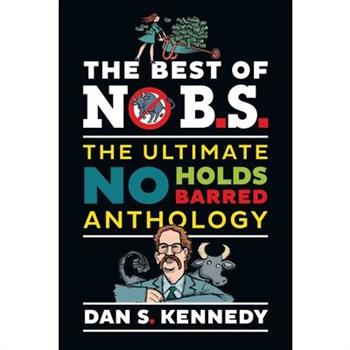 The Best of No B.S.