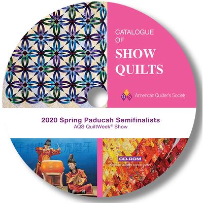CD - 2020 Aqs Spring Paducah Catalogue of Show Quilts