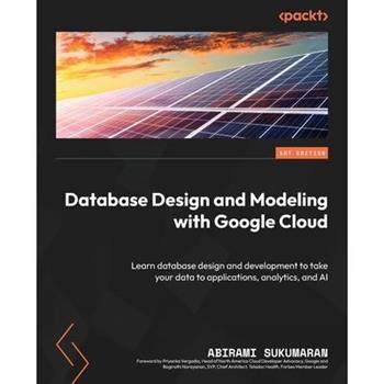 Database Design and Modeling with Google Cloud
