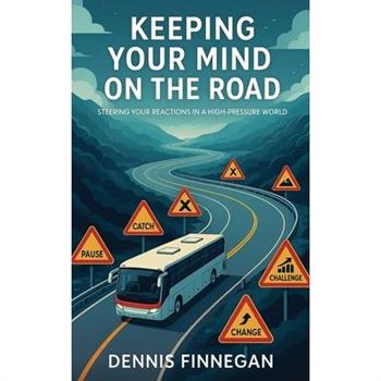 Keeping Your Mind on the Road