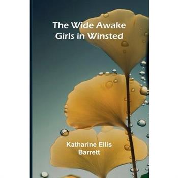 The Wide Awake Girls in Winsted