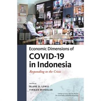 Economic Dimensions of Covid-19 in Indonesia