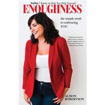 Enoughness