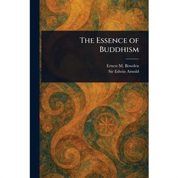 The Essence of Buddhism
