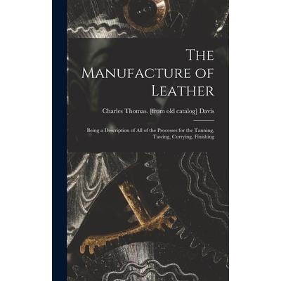 The Manufacture of Leather