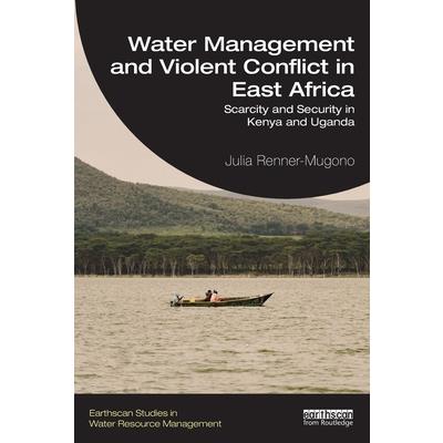 Water Management and Violent Conflict in East Africa