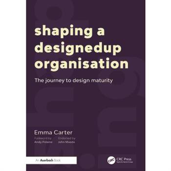 Shaping a DesignedUp Organisation