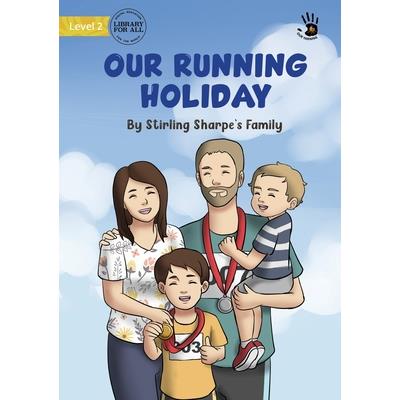 Our Running Holiday - Our Yarning