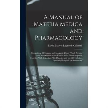A Manual of Materia Medica and Pharmacology