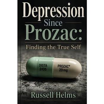 Depression Since Prozac
