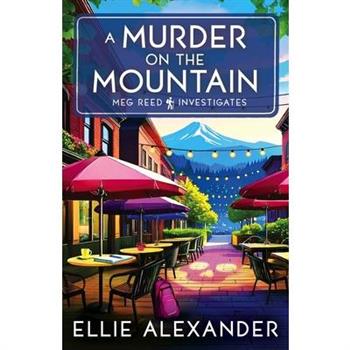 A Murder on the Mountain